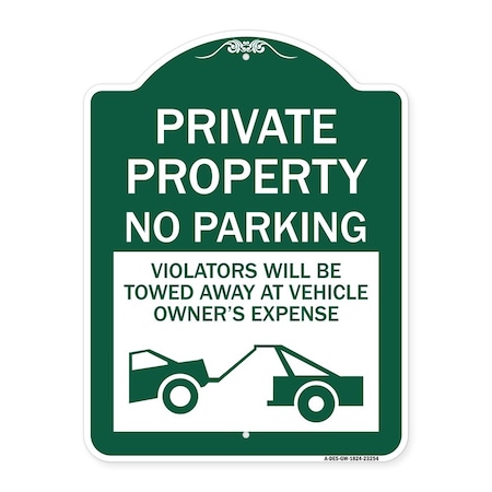 Private Parking Violators Will Be Towed Away At Vehicle Owners Expense Heavy-Gauge Aluminum Sign